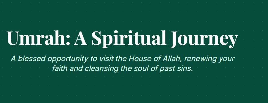 Umrah: A Spiritual Journey